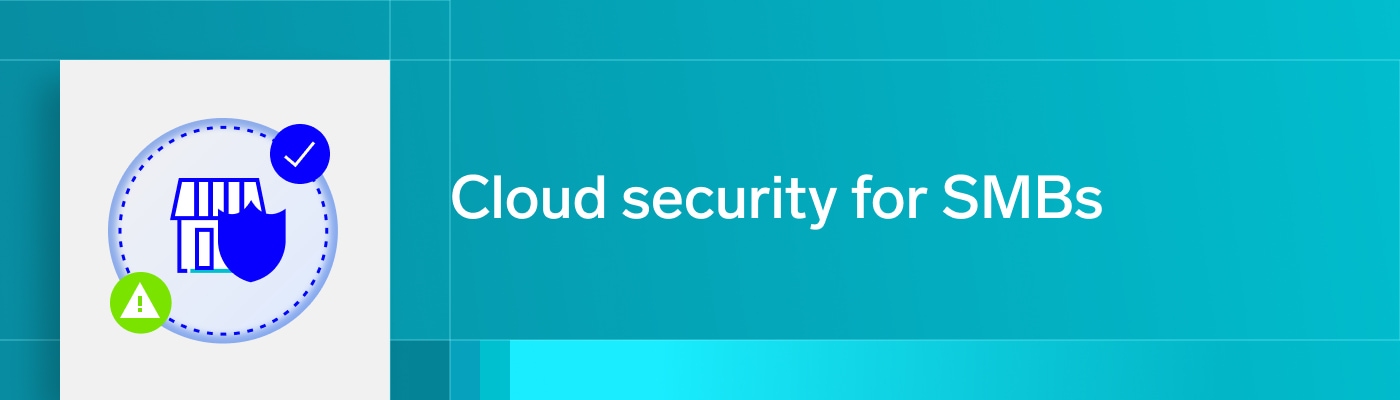 Cloud Security for SMBs