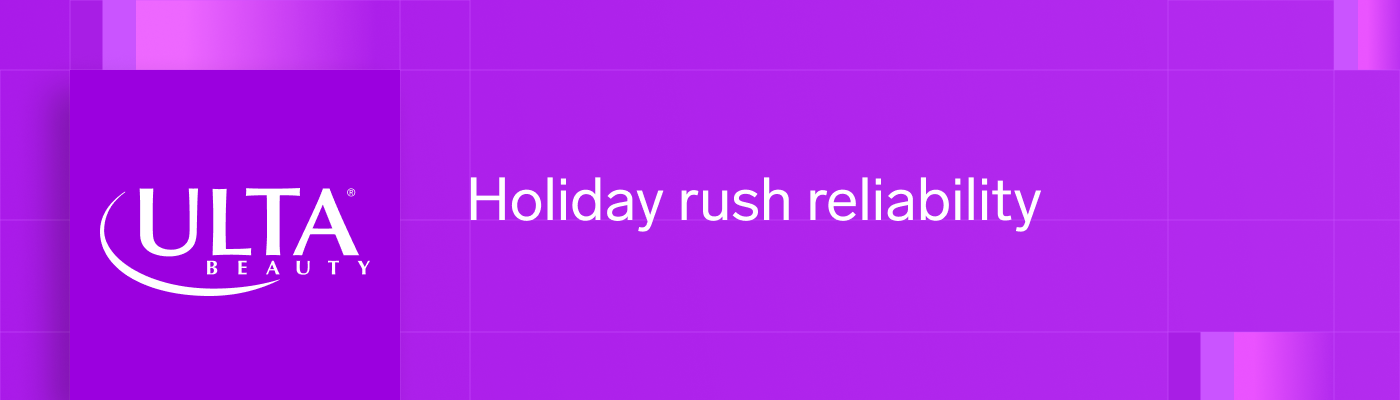 Prepare your IT systems for Black Friday with b​est practices and strategies from Ulta Beauty